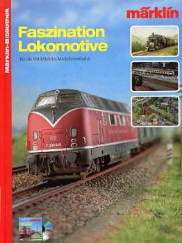 Märklin Bibliothek Faszination Lokomotive