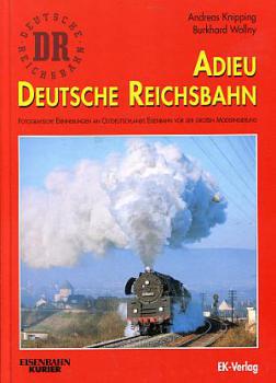 Adieu Deutsche Reichsbahn