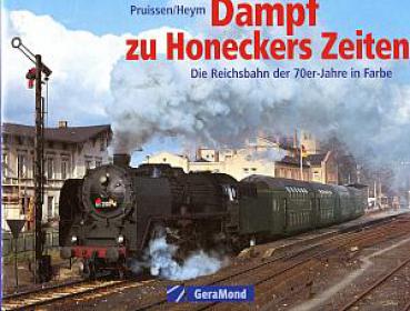 Dampf zu Honeckers Zeiten - die Reichsbahn der 70er Jahre in Far