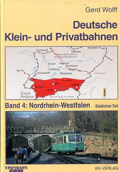 Deutsche Klein- und Privatbahnen Band 4 Nordrhein-Westfalen südlicher Teil