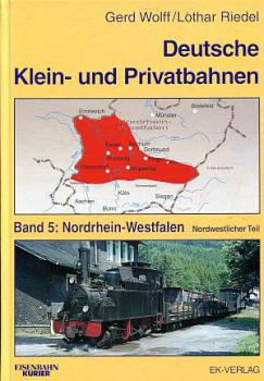 Deutsche Klein- und Privatbahnen Band 5 Nordrhein Westfalen Nordwestlicher Teil