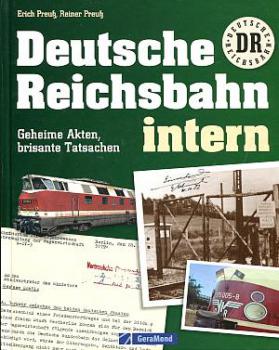 Deutsche Reichsbahn intern, geheime Akten, brisante Tatsachen
