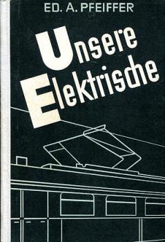 Unsere Elektrische