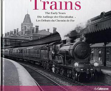 Trains - The Early Years