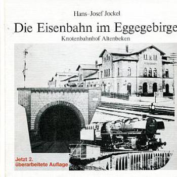 Die Eisenbahn im Eggegebirge Knotenbahnhof Altenbeken