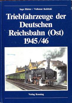 Triebfahrzeuge der Deutschen Reichsbahn Ost 1945 / 1946