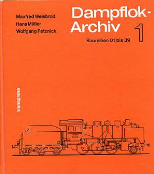 Dampflok Archiv 1 Baureihen 01 - 39 (1976)
