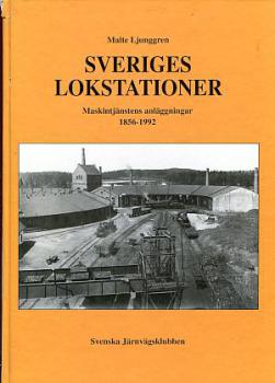 Sveriges Lokstationer 1856 - 1992