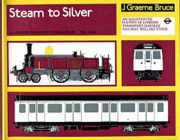 Steam to Silver, London Transport Publication