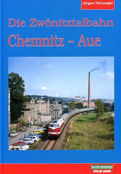 Die Zwönitztalbahn Chemnitz - Aue
