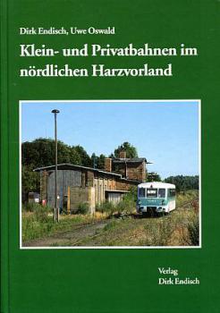 Klein und Privatbahnen im nördlichen Harzvorland