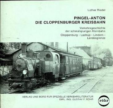 Pingel Anton, Die Cloppenburger Kreisbahn