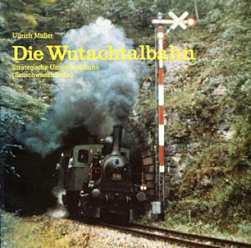 Die Wutachtalbahn, Strategische Umgehungsbahn
