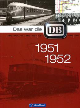 Das war die DB 1951 / 1952