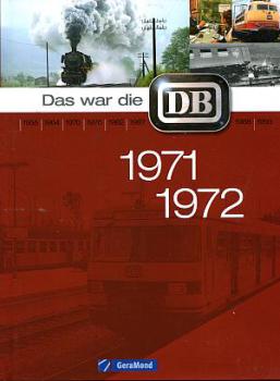 Das war die DB 1971 / 1972