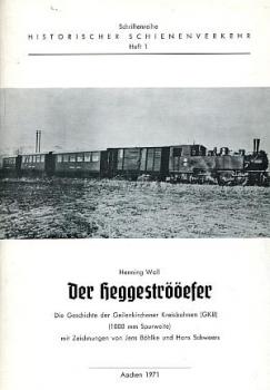 Der Heggeströöefer, Geilenkirchener Kreisbahn