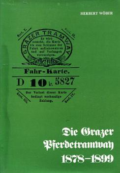 Die Grazer Pferdetramway 1878 - 1899