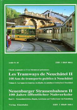 Neuenburger Strassenbahn, Band 2 Strassenbahnlinien Depots Autob