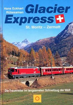 Glacier Express St. Moritz - Zermatt