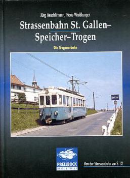 Strassenbahn Speicher - Trogen, die Trogenerbahn