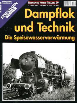 Dampflok und Technik, die Speisewasservorwärmung