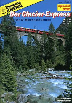 Der Glacier Express - von St. Moritz nach Zermatt (EJ 5/94)