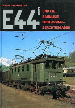 E 44.5 und die Bahnlinie Freilassing - Berchdesgaden