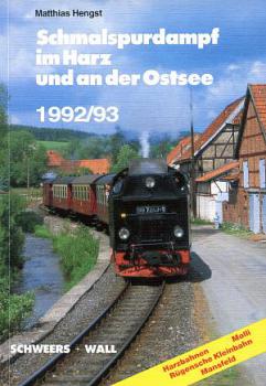 Schmalspurdampf im Harz und an der Ostsee 1992 / 1993