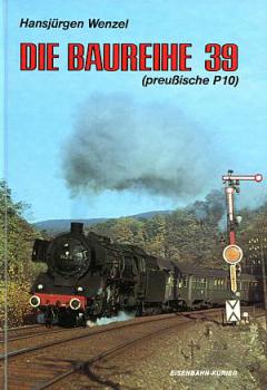 Die Baureihe 39 ( preußische P 10 )