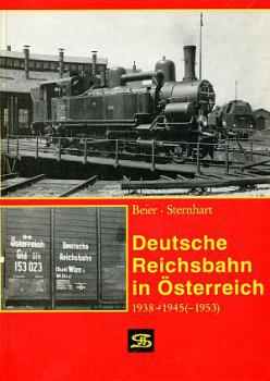 Deutsche Reichsbahn in Österreich 1938 - 1945