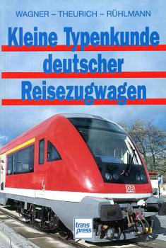 Kleine Typenkunde deutscher Reisezugwagen