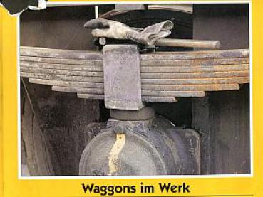 Waggons im Werk, Ausbesserungswerk Paderborn