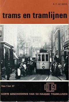 Trams en tramlijnen Van 1 tot 37 geschiedenis van 50 Haagse Tram