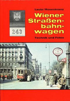 Wiener Straßenbahnwagen Technik und Fotos