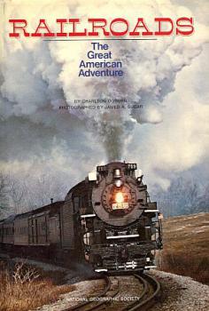 Railroads, the great American Adventure