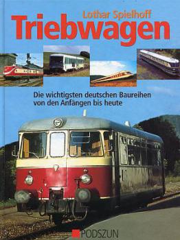 Triebwagen, die wichtigsten deutschen Baureihen von den Anfängen