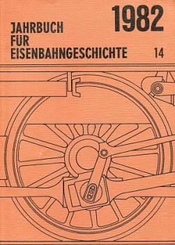 Jahrbuch für Eisenbahngeschichte 1982 Band 14