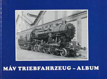MAV Triebfahrzeug Album 1868 - 1993