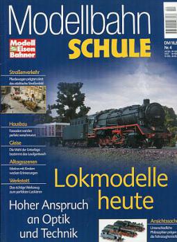 Modellbahnschule Heft 4 Lokmodelle heute