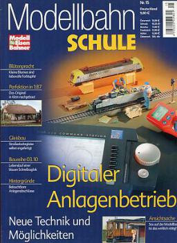 Modellbahnschule Heft 15 Digitaler Anlagenbetrieb