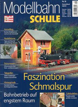 Modellbahnschule Heft 16 Faszination Schmalspur