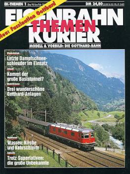 Die Gotthard Bahn - Modell und Vorbild