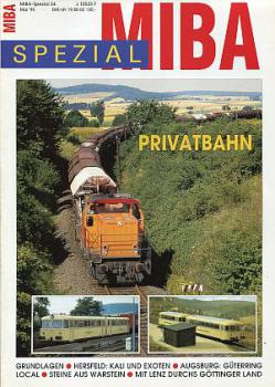 MIBA Spezial 24 Privatbahn Vorbild und Modell