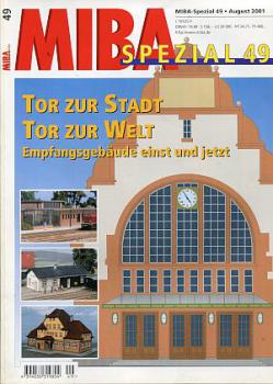 MIBA Spezial 49 Empfangsgebäude einst und jetzt