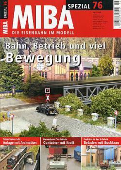 MIBA Spezial 76 Bahn, Betrieb und viel Bewegung