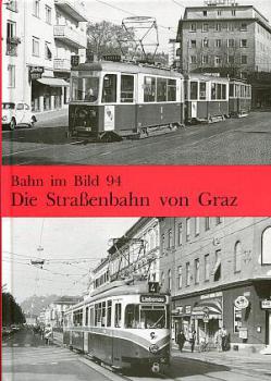 Die Straßenbahn von Graz Bahn im Bild 94