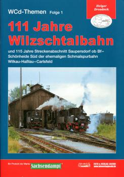111 Jahre Wilzschtalbahn