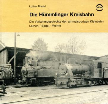 Die Hümmlinger Kreisbahn – schmalspurige Kleinbahn Lathen – Sögel – Werlte