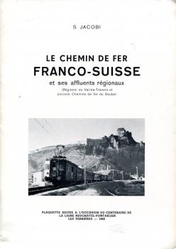 Le Chemin de Fer Franco – Suisse et ses affluents regionaux