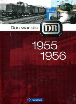 Das war die DB 1955 – 1956